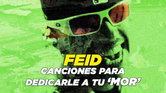 Feid: Canciones para dedicarle a tu ‘MOR’