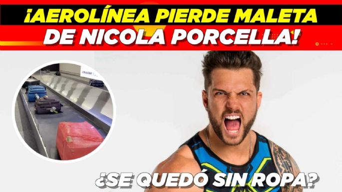 Pierden maleta de Nicola Porcella; ¿se quedó sin ropa?