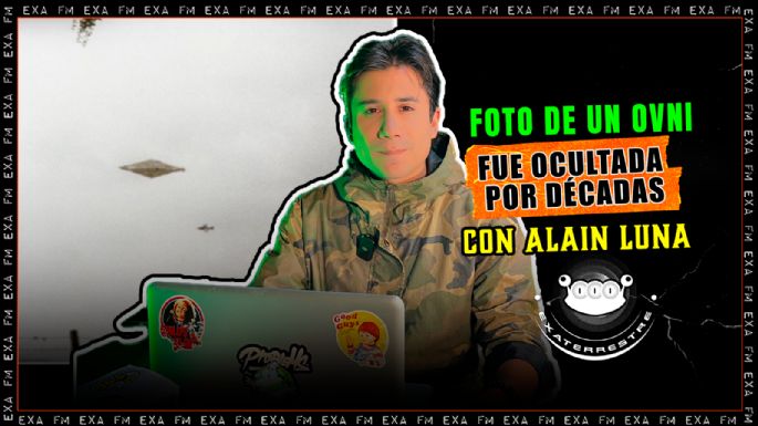 Foto de un ovni que fue ocultada por décadas | Alain Luna