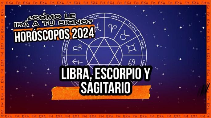 Libra, Escorpio y Sagitario: ¿quieres saber cómo te irá en 2024?