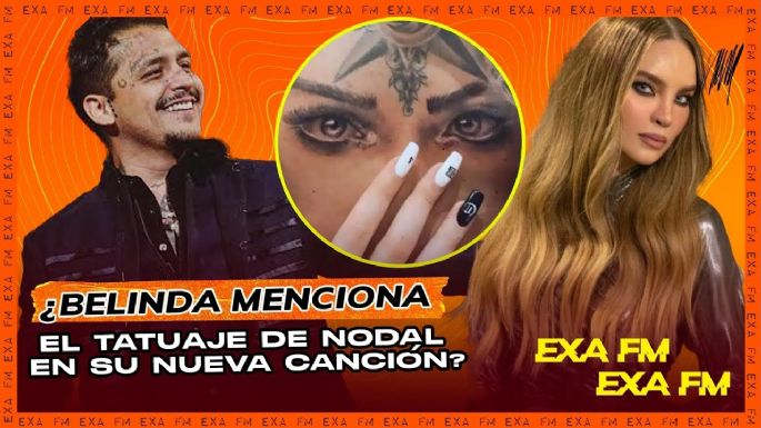 ¿Belinda menciona el tatuaje de Nodal en su nueva canción?