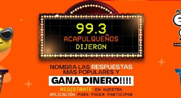 99.3 Acapulqueños Dijeron