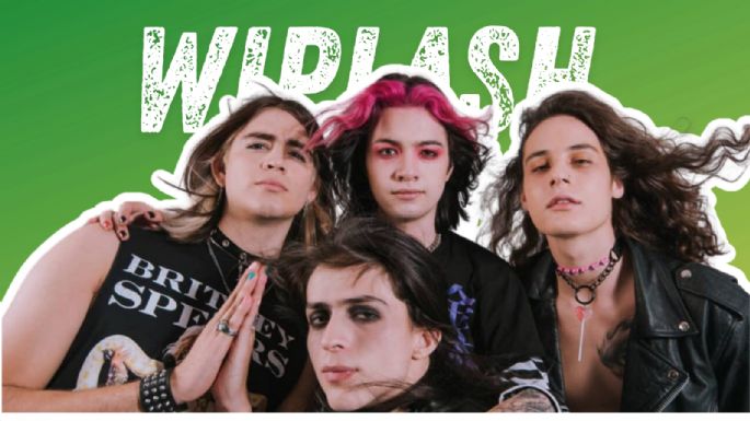 Wiplash ¿Cuál es el sueño que tiene como banda?