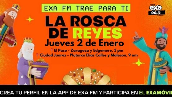 Roscas de Reyes para ti! EXA FM 98.3 te regala la rosca de reyes!