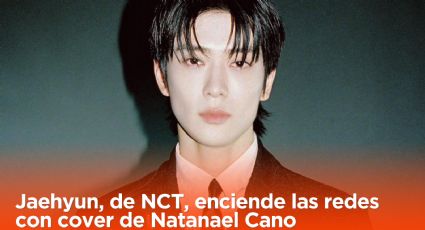 Jaehyun, de NCT,  hace cover de “Amor Tumbado” de Natanael Cano y fans enloquecen