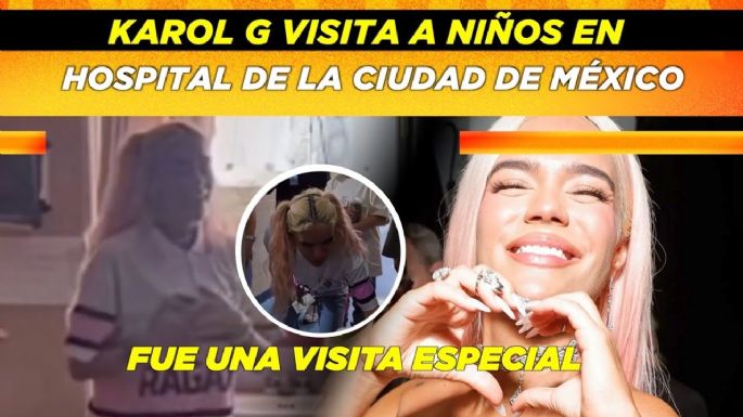 Karol G visita a niños en hospital de la Ciudad de México