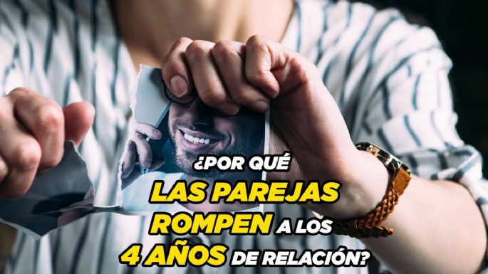 ¿Por qué las parejas rompen después de 4 años de relación?