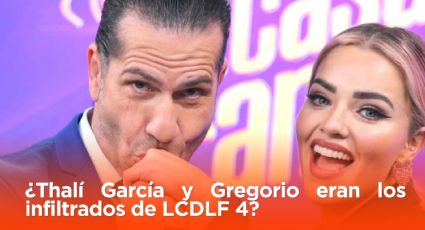 ¿Thalí García y Gregorio eran los infiltrados de La Casa de los Famosos 4?