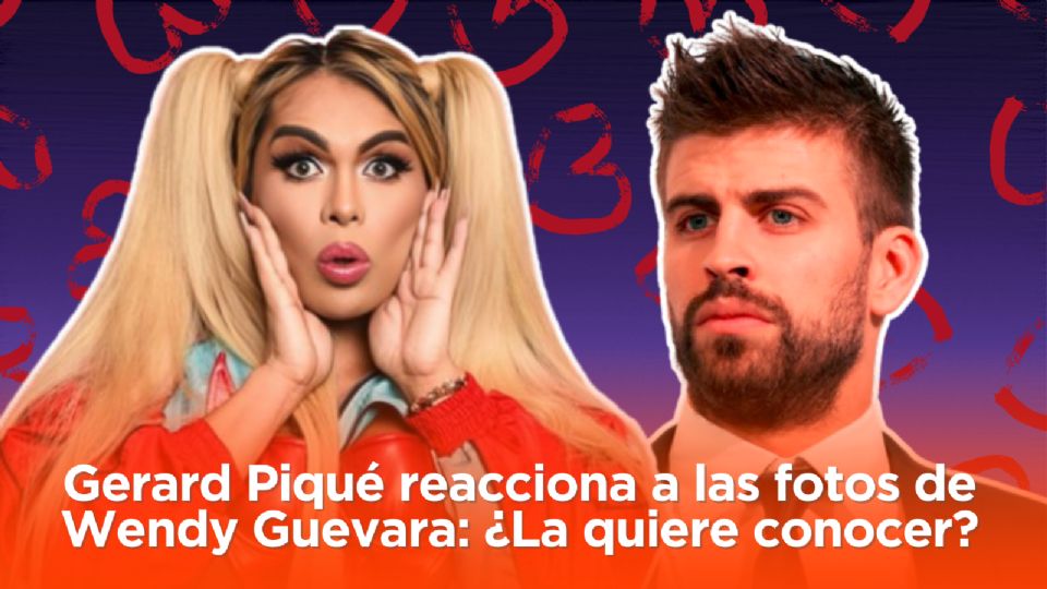 Gerard Piqué reacciona a las fotos de Wendy Guevara