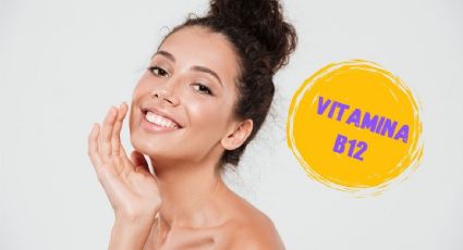 ¿Qué es la vitamina B12 y para qué sirve? Estos son sus beneficios en la piel