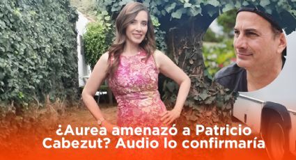 Aurea Zapata habría amenazado a Patricio Cabezut de demandarlo “sin saber qué” | AUDIO