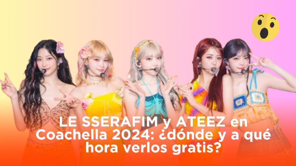 LE SSERAFIM y ATEEZ en Coachella 2024.