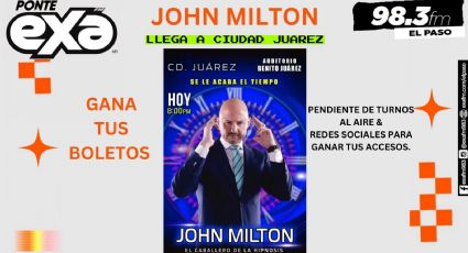 Duermase! gana tus accesos para ir a ver a John Milton.