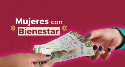 Mujeres con Bienestar Edomex: ¿De cuánto es el depósito que recibirás por el pago del bimestre julio-agosto 2024?