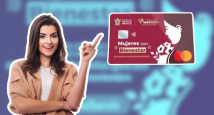 ¿Cómo sacar el FUB de Mujeres con Bienestar?: Esto es lo que necesitas para recibir tu apoyo económico